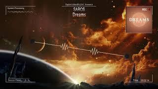 Saros - Dreams [Free Release]