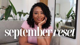 SEPTEMBER MONTHLY RESET 2024 | Setting Goals, Budgeting, Reflection, Favourites & More | Ifeyinwa