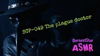 ASMR SCP-049 The plague doctor