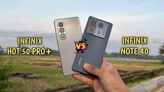 JANGAN SALAH PILIH! Infinix Hot 50 Pro+ vs Infinix Note 40 - Mending beli yang mana?