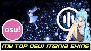 My top 10 Osu! Mania skins