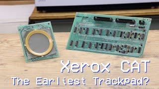 Xerox CAT - The Earliest of the Trackpads