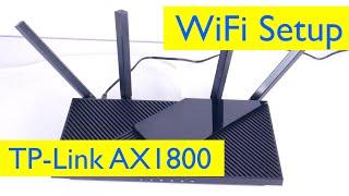 TP Link AX1800 Wifi 6 Router Unboxing and Setup - Windows, Mac, Mobile - Model Archer AX21