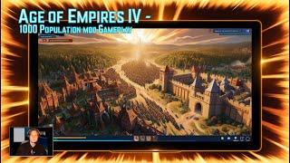 Age of Empires IV Live Gameplay 1000 Population Mod