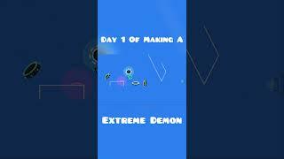 Day 1 Of Making An Extreme Demon In Geometry Dash  #geometrydash #gdupdate #gd #shorts #gaming #gmd