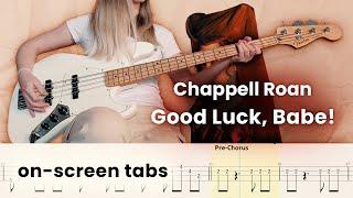 Chappell Roan - Good Luck, Babe! | Bass cover w/ play-along tabs + download