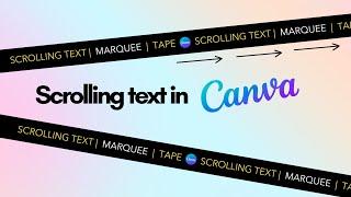 Scrolling / Marquee Text in Canva tutorial