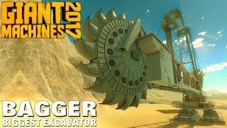 Giant Machines 2017 -  Bagger Biggest Excavator