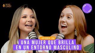 UNA MUJER QUE BRILLA EN UN ENTORNO MASCULINO (CON: MELISSA MARTÍNEZ) |Vos podés el podcast - EP 104|