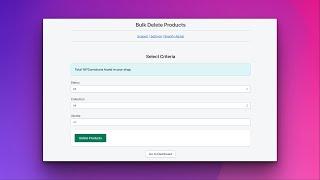 Smart Bulk Delete Products - Shopify App (Demo)