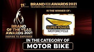 Brand Of The Year Award 2021 for Motor Bike goes to "Super Power"