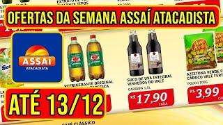 PROMOÇÕES DA SEMANA ASSAÍ ATACADISTA VÁLIDAS DE 09 A 13/12/24 - FOLHETO DE OFERTAS DO ASSAÍ MA