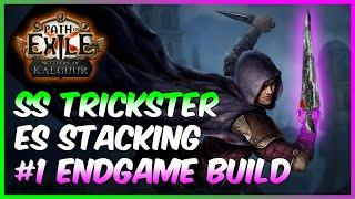 The Best Endgame Build SS Trickster ES Stacking - IMMORTAL - Path of Exile 3.25 Settlers of Kalguur