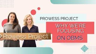 Why Prowess Project is focusing on Online Business Managers