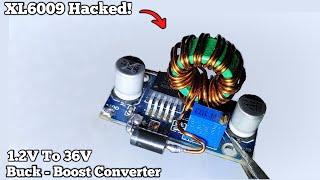 XL6009 Boost Converter Hacked (Buck-Boost) 1V To 36V 