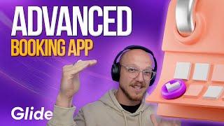  Glide Tutorial - Advanced Booking App (Full Course & Cheat Sheet)