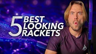 TOP 5 Best Looking Rackets on the Market