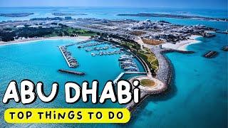 12 Top Things To Do in Abu Dhabi | Travel Guide 2025