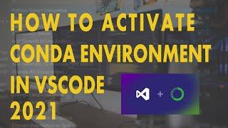 How to activate conda environment in VS Code | MSquareH