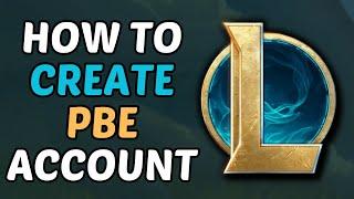 How To Get PBE Account In League Of Legends (2024)