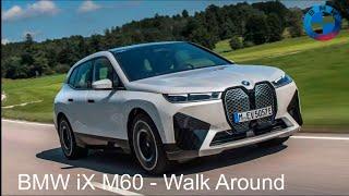 BMW iX M60 Walk Around