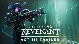 Destiny 2: Revenant | Act III Trailer [AUS]