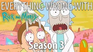 Everything Wrong With Rick & Morty Season 3