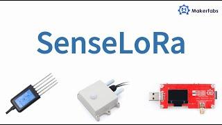 Makerfabs SenseLoRa Products