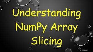 Understanding NumPy Array Slicing