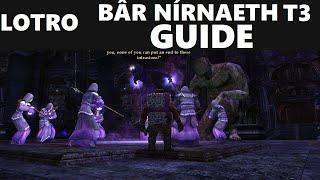 Lotro: Bâr-Nírnaeth T3 Guide