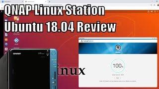 QNAP Linux Station and Ubuntu 18.04 Review