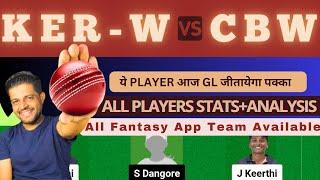 KER-W VS CBW | KER-W VS CBW DREAM11 TEAM PREDICTION | CHHATTISGARH WT20 CUP #t20 #dream11prediction