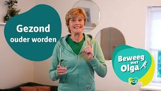 Beweeg met Olga: gezond ouder worden doe je zo!