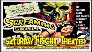 Saturday Fright Theater presents The Screaming Skull