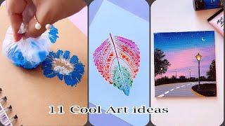 11 Cool Art ideas || Painting tutorials || Easy Art Tips & Hacks