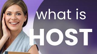 Host | what is HOST definition