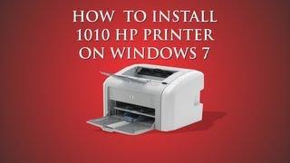 How to: install HP 1010 printer on windows 7