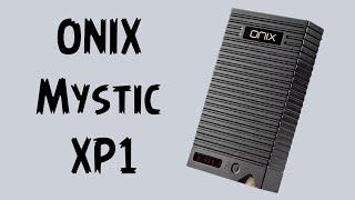 ONIX Mystic XP1 - много возможностей, а что со звуком?