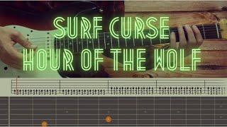 Surf Curse  - Hour of the Wolf  / Guitar Tutorial / Tabs + Chords +Solo