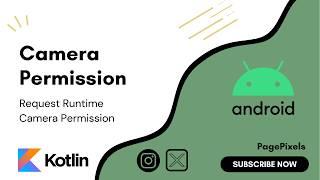 How to Request Runtime Camera Permission in Android: Kotlin Full Implementation