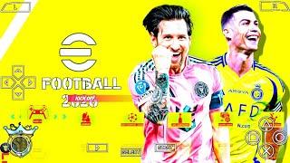 EFOOTBALL PES 2026 PPSSPP Android Offline Full Update UCL & Leagues Kits 25/26 Season, HD Graphics