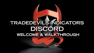 TradeDevils-Indicators Discord - Welcome and Walkthrough. Come Join Us