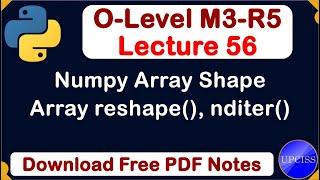 O-Level M3 R5 | Python NumPy Array Shape, Reshape, nditer() function | Lecture 56