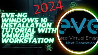 Install Eve-ng on Windows 10 Tutorial with VM Workstation | 2024