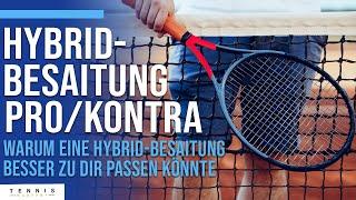 Hybrid Besaitung die Grundlagen | Das musst du wissen | Tennis Mastery