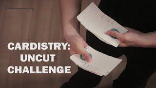 UNCUT CHALLENGE // Uncut Cardistry by Yang Nguyen