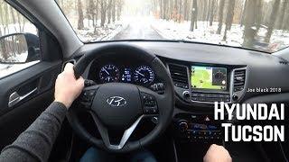 New Hyundai Tucson 2018 1.6 GDi 6MT 2WD BlueDrive 132 4K | POV Test Drive #042 Joe Black