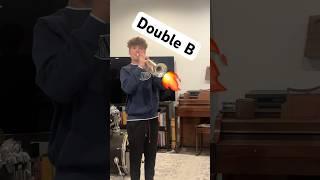 I Played A Double B on Trumpet