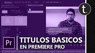 Cómo Hacer TÍTULOS, TEXTOS y GRÁFICOS en Premiere Pro - Tutorial en Español