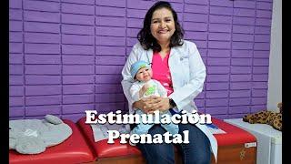 La Estimulación Prenatal || Medical Toursv